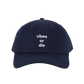 vibes or die dad cap